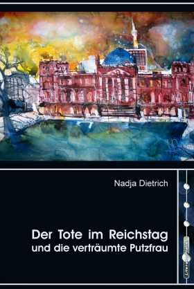 Umschlag - Der Tote im Reichstag - Vorschau Finale Groesse (2)